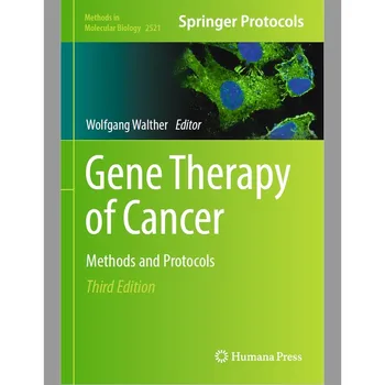 Методы и протоколы генной терапии рака, 3-е издание