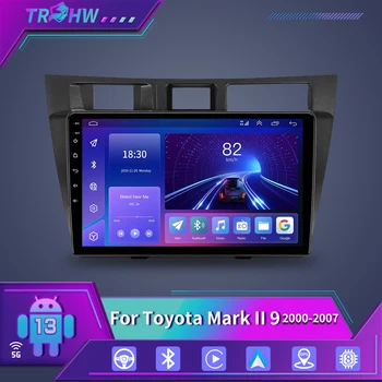 Для Toyota Mark II 9x100 2000-2007 Автомобильный Радио Мультимедийный Видеоплеер Навигация GPS Android 13 2Din 8G + 128 ГБ
