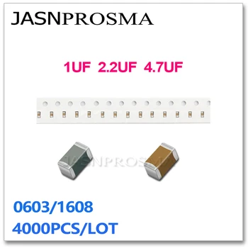 JASNPROSMA 4000 шт 0603 1608 X5R Y5V RoHS ±10% 1 МКФ 2,2 МКФ 4,7 МКФ 105 225 475 105 К К 10 В 16 В 25 В 50 В SMD Высококачественный Конденсатор