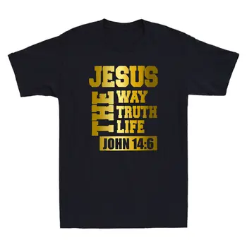 Иисус-путь истины жизни Иоанна 14: 6 Христианский библейский стих Бог Христос Крутая футболка