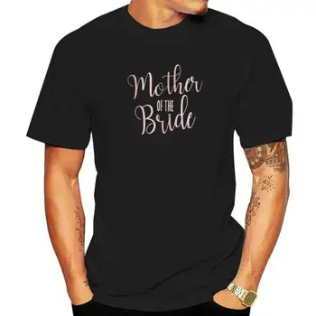 Подарочная футболка для матери Невесты на свадьбу, хлопковые мужские футболки, футболки в простом стиле, Модная Горячая распродажа