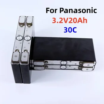 Оригинальный 3,2 В 20 ач для Panasonic литий-железо-фосфатный аккумулятор 30C увеличение мощность запуска накопитель энергии LiFePO4 аккумулятор